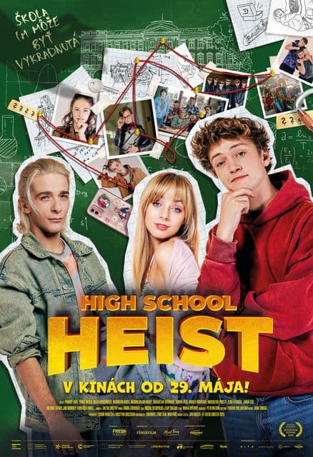 HIGH SCHOOL HEIST